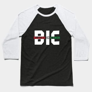 Blacks In Cybersecurity Baseball T-Shirt